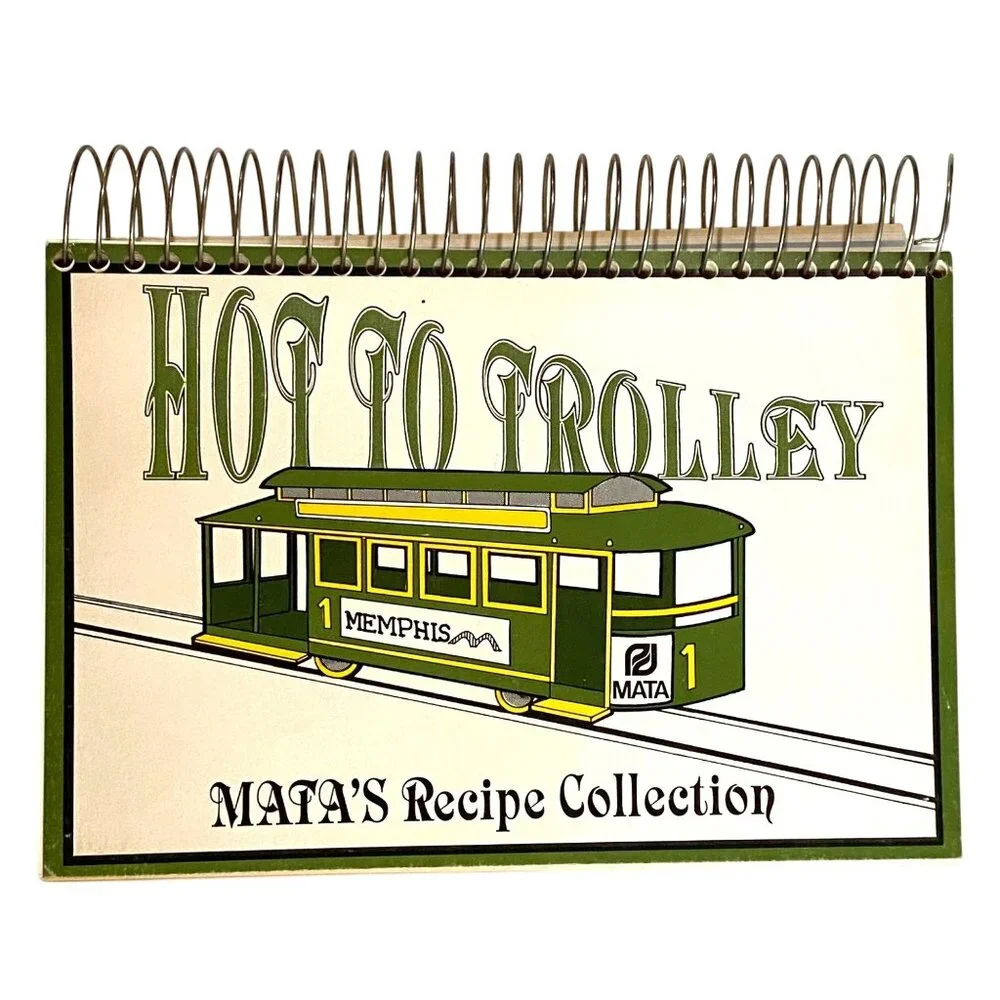 Hot to Trolley MATAs Recipe‎ Collection Memphis Tennessee Southern Vintage 90s